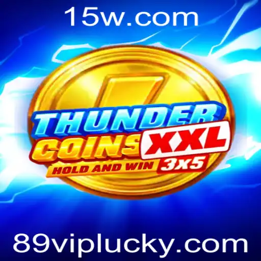 Descubra o Mundo de ThunderCoinsXxl: A Nova Sensação do Entretenimento